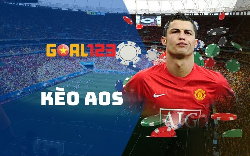 Kèo aos nhà cái Goal123