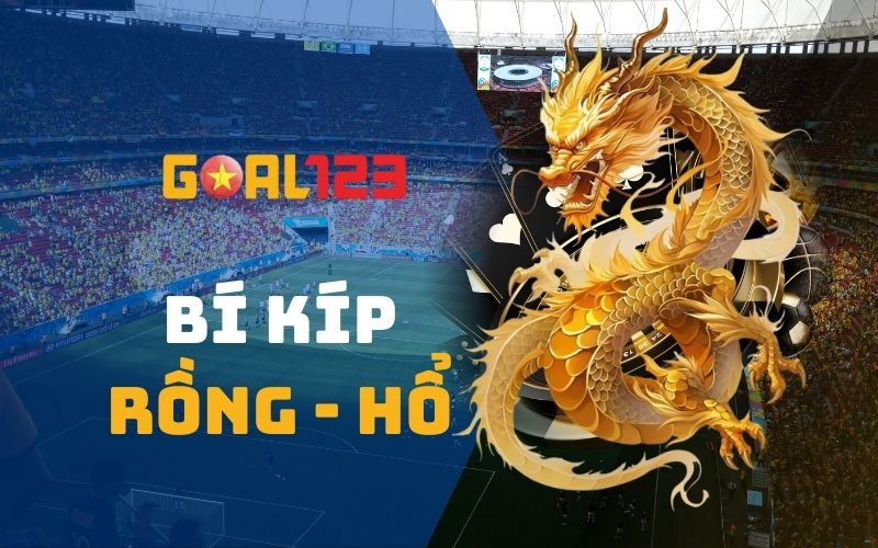 Bí kíp rồng hổ- Bật mí từ những cao thủ cá cược online